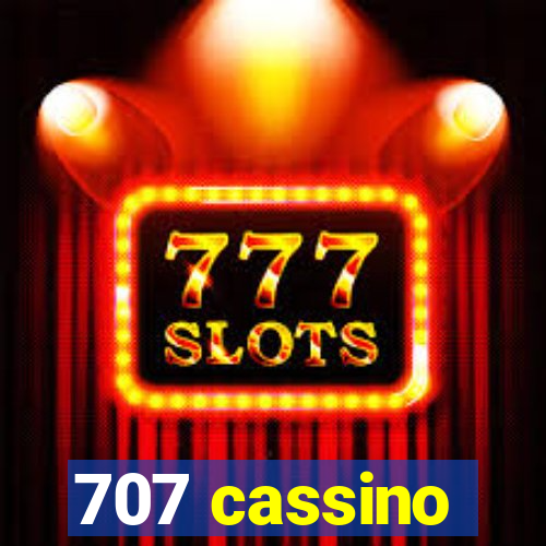 707 cassino